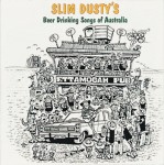 Slim Dusty Beer Drinking Songs Of Australia