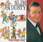 Slim Dusty Sing A Happy Song