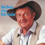 Slim Dusty Sings Dan Coster