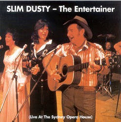 Slim Dusty The Entertainer