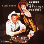 Slim Dusty Songs For Rolling Stones
