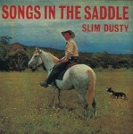 Slim Dusty Songs In The Saddle