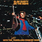 Slim Dusty On The Move