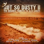 Slim Dusty Not So Dusty II
