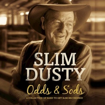 Slim Dusty - Odds and Sods
